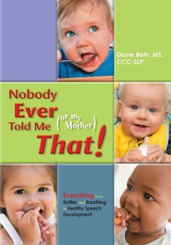 Nobody Ever Told Me (or my Mother) That! (eBook, ePUB) - Bahr, Diane