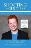 SHOOTING FOR SUCCESS (eBook, ePUB)