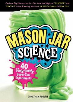 Mason Jar Science (eBook, ePUB) - Adolph, Jonathan