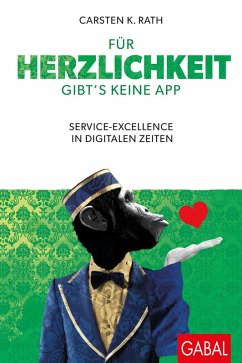 Für Herzlichkeit gibt's keine App (eBook, PDF) - Rath, Carsten K.