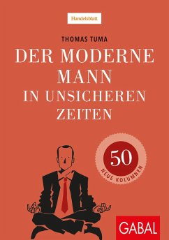 Der moderne Mann in unsicheren Zeiten (eBook, ePUB) - Tuma, Thomas