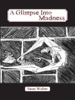 A Glimpse Into Madness (eBook, ePUB) - Walter, Sean