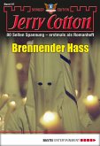 Brennender Hass / Jerry Cotton Sonder-Edition Bd.67 (eBook, ePUB)