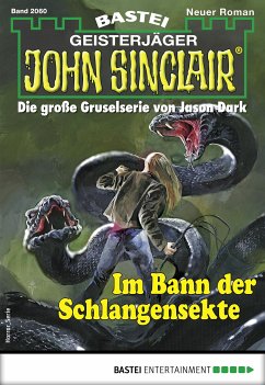 Im Bann der Schlangensekte / John Sinclair Bd.2060 (eBook, ePUB) - Hill, Ian Rolf