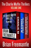 The Charlie Muffin Thrillers Volume One (eBook, ePUB) The Charlie Muffin Thrillers Volume One (eBook, ePUB)
