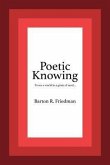 Poetic Knowing (eBook, ePUB)