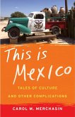 This Is Mexico (eBook, ePUB)
