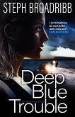 Deep Blue Trouble (eBook, ePUB)