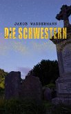 Die Schwestern (eBook, ePUB)