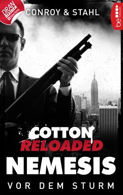 Cotton Reloaded: Nemesis - 5 (eBook, ePUB) - Conroy, Gabriel; Stahl, Timothy