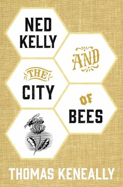 Cover Ned Kelly and the City of Bees (eBook, ePUB)