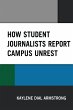 How Student Journalists Report Campus... - Bild 1