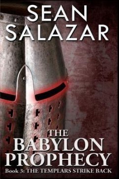 The Babylon Prophecy (eBook, ePUB) - Salazar, Sean