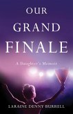Our Grand Finale (eBook, ePUB)
