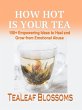 How Hot is Your Tea: 150+ Empowering... - Bild 1