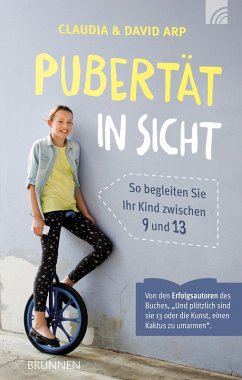 Pubertät in Sicht (eBook, ePUB) - Arp, David; Arp, Claudia