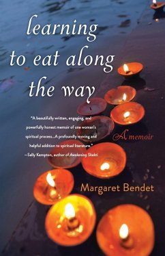 Learning to Eat Along the Way (eBook, ePUB) - Bendet, Margaret