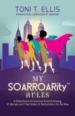 My SOARROARity(TM) Rules (eBook, ePUB)