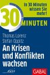 30 Minuten An Krisen und Konflikten... - Bild 1