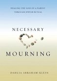 Necessary Mourning (eBook, ePUB)