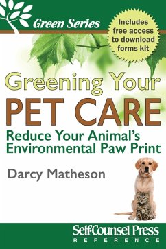 Greening Your Pet Care (eBook, ePUB) - Matheson, Darcy