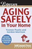Aging Safely In Your Home (eBook, ePUB) Aging Safely In Your Home (eBook, ePUB)