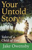 Your Untold Story (eBook, ePUB)