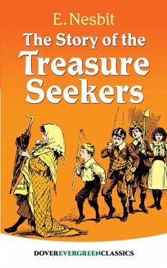 The Story of the Treasure Seekers (eBook, ePUB) - Nesbit, E.