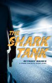 The Shark Tank (Shark Santoyo Crime Series, #0) (eBook, ePUB)
