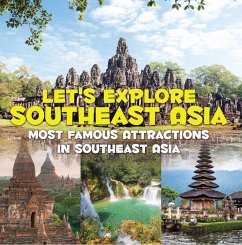 Let's Explore Southeast Asia (Most Famous Attractions in Southeast Asia) (eBook, ePUB) - Baby
