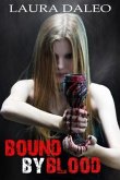Bound by Blood (eBook, ePUB)