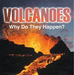 Volcanoes - Why Do They Happen? (eBook, ePUB)