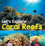 Let's Explore Coral Reefs (eBook, ePUB)
