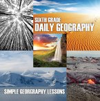 Sixth Grade Daily Geography: Simple Geography Lessons (eBook, ePUB)
