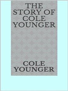 The story of Cole Younger (eBook, ePUB) - YOUNGER, COLE