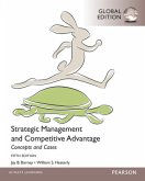 Strategic Management and Competitive Advantage Concepts and Cases, Global Edition