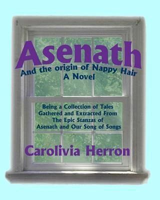 Asenath and the Origin of Nappy Hair (eBook, ePUB) Asenath and the Origin of Nappy Hair (eBook, ePUB)