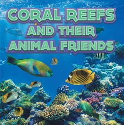 Coral Reefs and Their Animals Friends (eBook, ePUB) - Baby