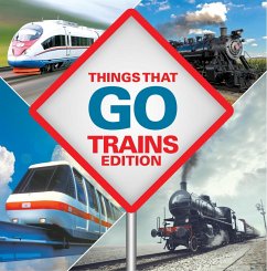 Things That Go - Trains Edition (eBook, ePUB) - Baby