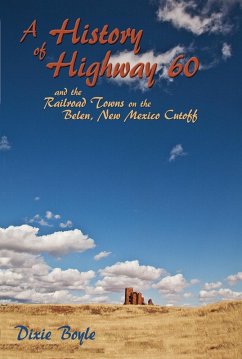 A History of Highway 60 (eBook, ePUB) A History of Highway 60 (eBook, ePUB)