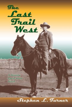 The Last Trail West (eBook, ePUB)
