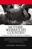 Mother, Where's My Country? (eBook, ePUB) Mother, Where's My Country? (eBook, ePUB)