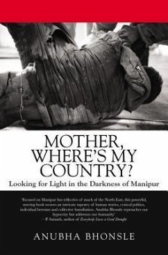 Mother, Where's My Country? (eBook, ePUB) - Bhonsle, Anubha