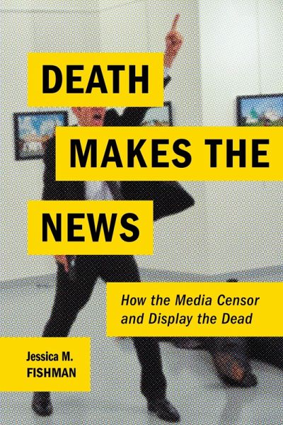 Death Makes the News (eBook, ePUB) Death Makes the News (eBook, ePUB)