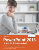 PowerPoint 2016 Schritt für Schritt zum Profi (eBook, PDF)