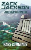 Zack Jackson & The Hives of Valtra (eBook, ePUB) Zack Jackson & The Hives of Valtra (eBook, ePUB)