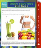 Green Smoothie Diet Guide (Speedy Study Guide) (eBook, ePUB)