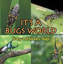 Its A Bugs World: Scary and Spooky Bugs (eBook, ePUB) - Baby