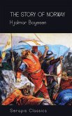 The Story of Norway (Serapis Classics) (eBook, ePUB)