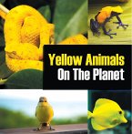 Yellow Animals On The Planet (eBook, ePUB)